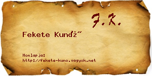 Fekete Kunó névjegykártya